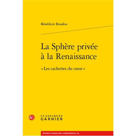 La Sphère privée à la Renaissance