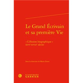 Le Grand Écrivain et sa première Vie