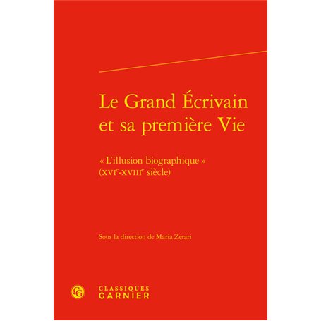 Le Grand Écrivain et sa première Vie