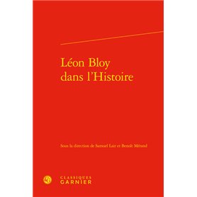 Léon Bloy dans l'Histoire