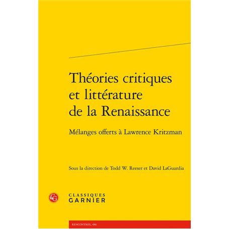 Théories critiques et littérature de la Renaissance