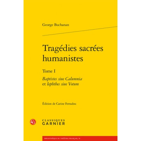 Tragédies sacrées humanistes