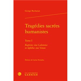 Tragédies sacrées humanistes