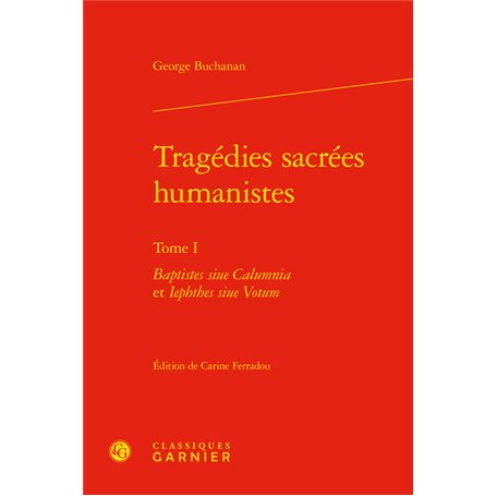 Tragédies sacrées humanistes