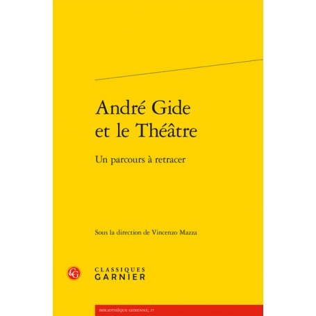 André Gide et le Théâtre