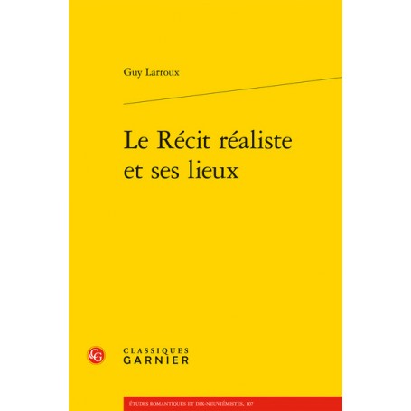 Le Récit réaliste et ses lieux