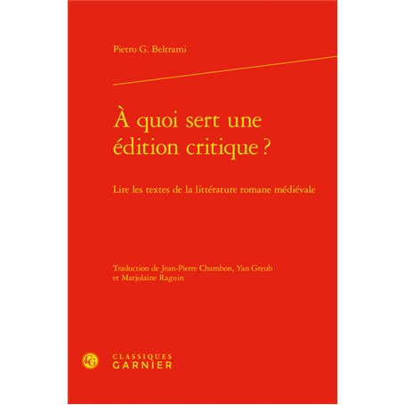 À quoi sert une édition critique ?