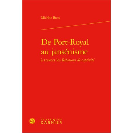 De Port-Royal au jansénisme