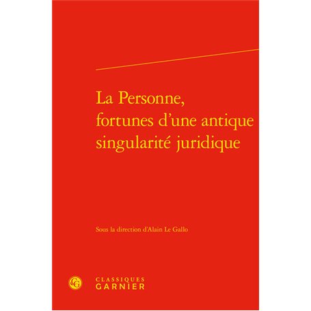 La Personne, fortunes d'une antique singularité juridique