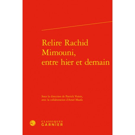 Relire Rachid Mimouni, entre hier et demain