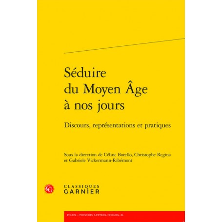 Séduire du Moyen Âge à nos jours