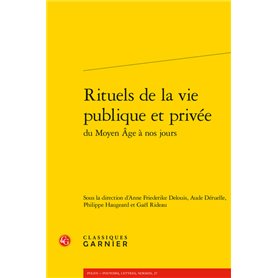 Rituels de la vie publique et privée