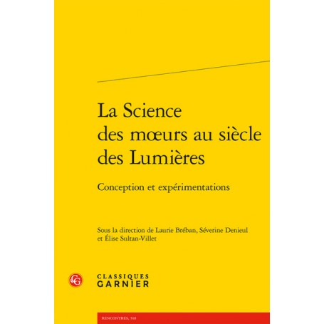 La Science des moeurs au siècle des Lumières