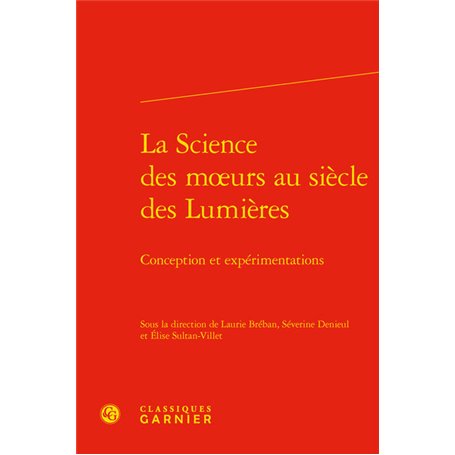 La Science des moeurs au siècle des Lumières