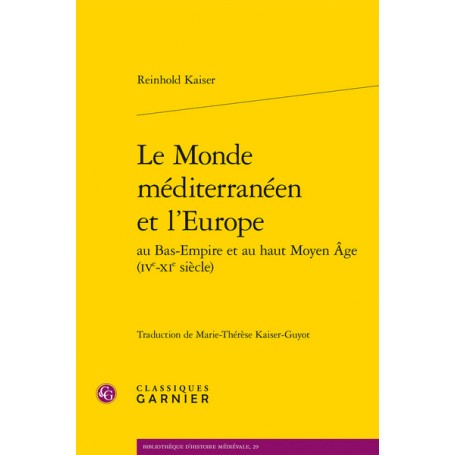 Le Monde méditerranéen et l'Europe