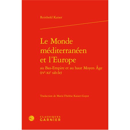 Le Monde méditerranéen et l'Europe