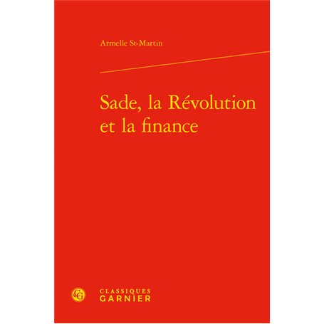 Sade, la Révolution et la finance