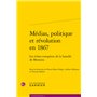 Médias, politique et révolution en 1867