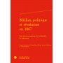 Médias, politique et révolution en 1867