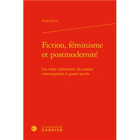 Fiction, féminisme et postmodernité