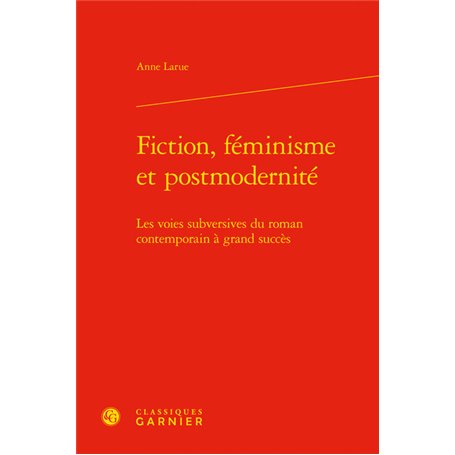 Fiction, féminisme et postmodernité