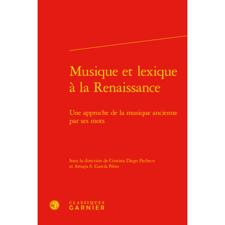 Musique et lexique à la Renaissance