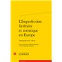 L'Imperfection littéraire et artistique en Europe