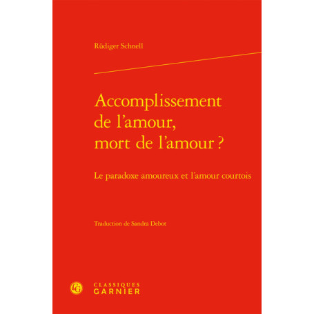 Accomplissement de l'amour, mort de l'amour ?