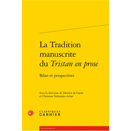 La Tradition manuscrite du Tristan en prose