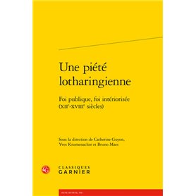 Une piété lotharingienne