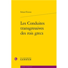 Les Conduites transgressives des rois grecs