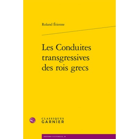 Les Conduites transgressives des rois grecs