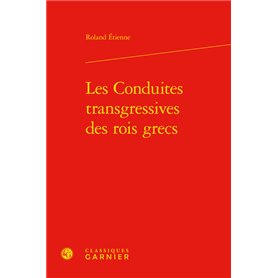 Les Conduites transgressives des rois grecs