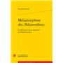 Métamorphose des Métamorphoses