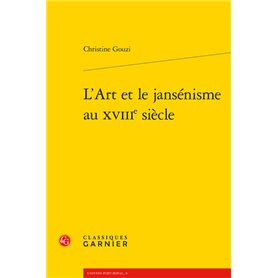 L'Art et le jansénisme au XVIIIe siècle