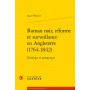 Roman noir, réforme et surveillance en Angleterre (1764-1842)