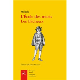 L'École des maris, Les Fâcheux