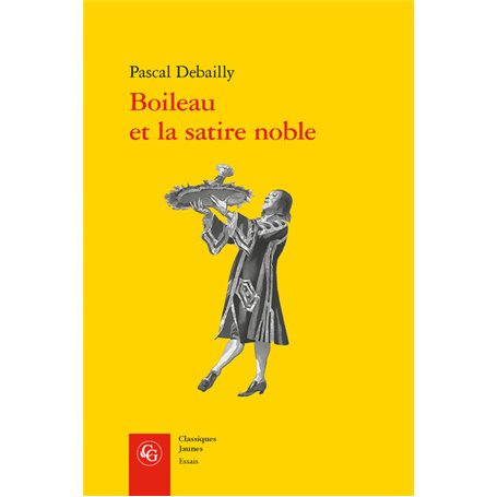 Boileau et la satire noble