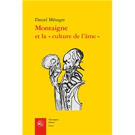 Montaigne et la « culture de l'âme »