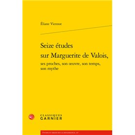 Seize études sur Marguerite de Valois,