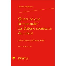 Qu'est-ce que la monnaie ? La Théorie monétaire du crédit