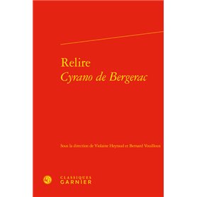 Relire Cyrano de Bergerac