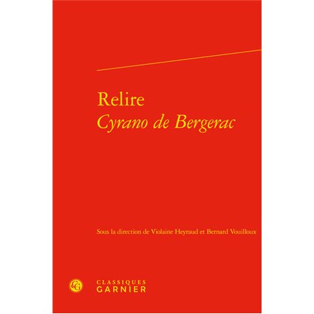 Relire Cyrano de Bergerac