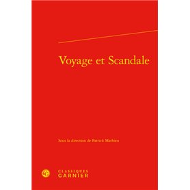 Voyage et Scandale