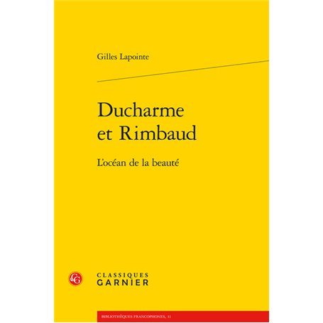 Ducharme et Rimbaud