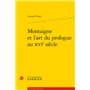 Montaigne et l'art du prologue au XVIe siècle