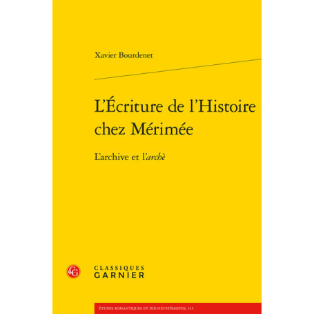 L'Écriture de l'Histoire chez Mérimée