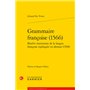 Grammaire françoise (1566)