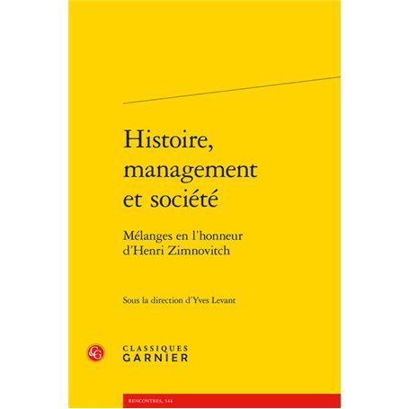 Histoire, management et société