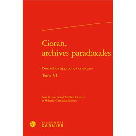 Cioran, archives paradoxales